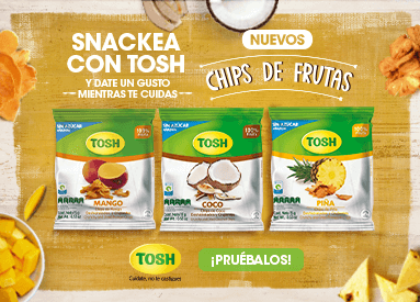 Nuevos Chips de Fruta TOSH, el snack saludable y delicioso que tienes que probar